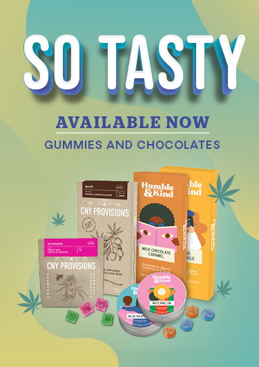 Edibles Available Now