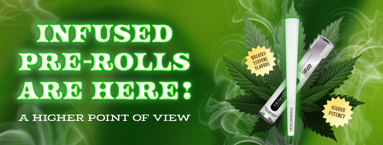 Infused Pre-Rolls are Here!